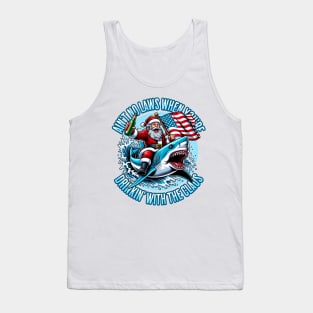 Ain’t No Laws When You’re Drinking With The Claus Tank Top